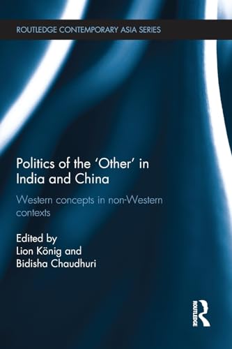 Beispielbild fr Politics of the 'Other' in India and China zum Verkauf von Blackwell's