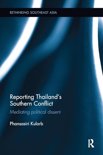 Beispielbild fr Reporting Thailand's Southern Conflict zum Verkauf von Blackwell's
