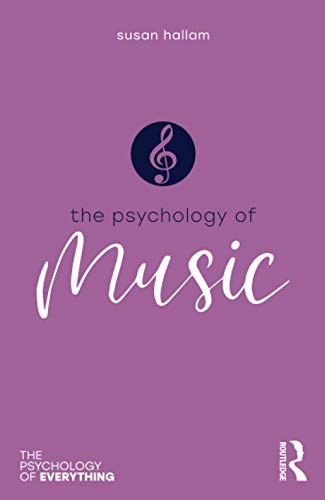 Imagen de archivo de Psychology of Music (The Psychology of Everything) a la venta por Books From California