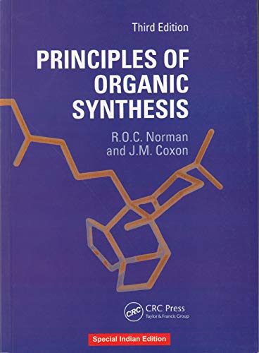 Stock image for Principles Of Organic Synthesis, 3/E (Pb-2017) Special Indian Edition for sale by Majestic Books