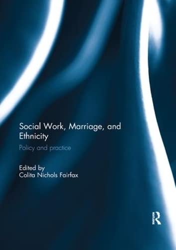 Imagen de archivo de Social Work, Marriage, and Ethnicity a la venta por Blackwell's