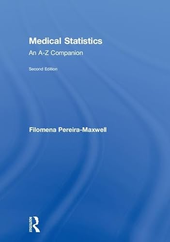 Beispielbild fr Medical Statistics: An A-Z Companion, Second Edition zum Verkauf von Books From California