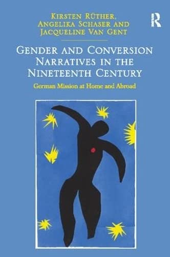 Stock image for Gender and Conversion Narratives in the Nineteenth Century for sale by Blackwell's