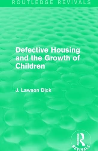 Beispielbild fr Defective Housing and the Growth of Children zum Verkauf von Blackwell's