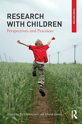 Beispielbild fr Research with Children: Perspectives and Practices (3rd edition) zum Verkauf von Book Dispensary