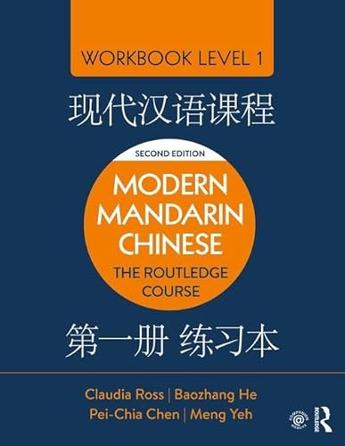 Stock image for Modern Mandarin Chinese: The Routledge Course Workbook Level 1 for sale by GF Books, Inc.