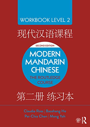Imagen de archivo de The Routledge Course in Modern Mandarin Chinese Workbook Level 2 (simplified) a la venta por Better World Books