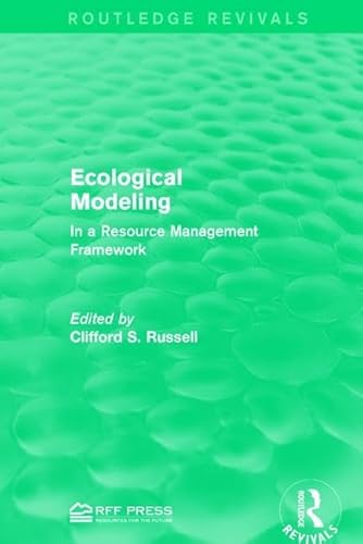 Stock image for Ecological Modeling: In a Resource Management Framework (Routledge Revivals) for sale by Chiron Media