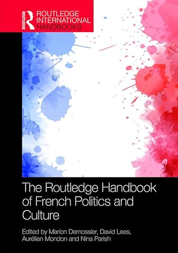 Stock image for The Routledge Handbook of French Politics and Culture for sale by Basi6 International