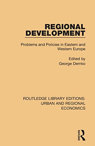 Imagen de archivo de Regional Development: Problems and Policies in Eastern and Western Europe a la venta por Chiron Media