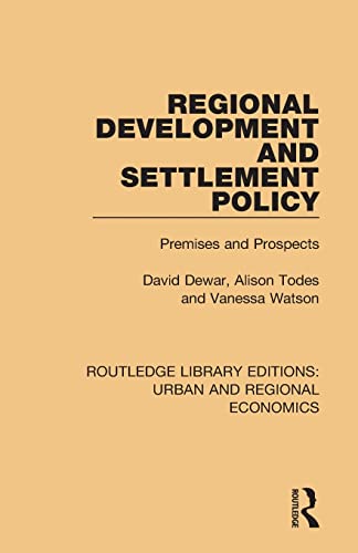 Imagen de archivo de Regional Development and Settlement Policy: Premises and Prospects a la venta por Chiron Media