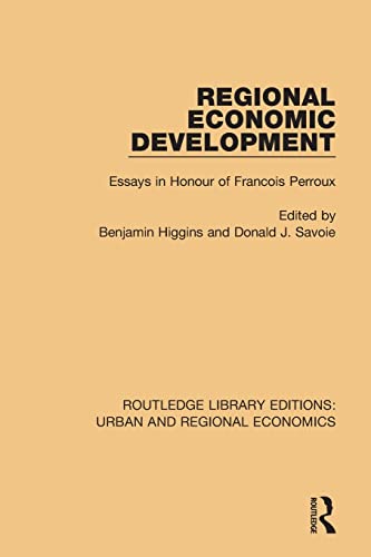 9781138102446: Regional Economic Development: Essays in Honour of Francois Perroux (Routledge Library Editions: Urban and Regional Economics)