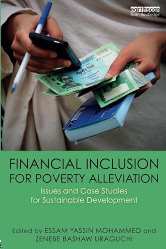 Imagen de archivo de Financial Inclusion for Poverty Alleviation: Issues and Case Studies for Sustainable Development a la venta por Reuseabook