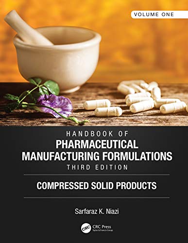 Stock image for Handbook of Pharmaceutical Manufacturing Formulations, Third Edition : Volume One, Compressed Solid Products for sale by Buchpark