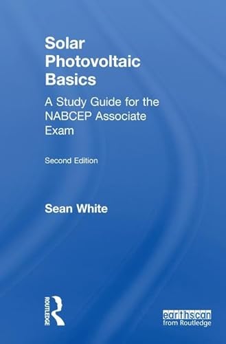 9781138102859: Solar Photovoltaic Basics: A Study Guide for the NABCEP Associate Exam