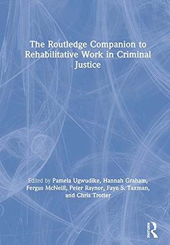 Imagen de archivo de The Routledge Companion to Rehabilitative Work in Criminal Justice a la venta por HPB-Red
