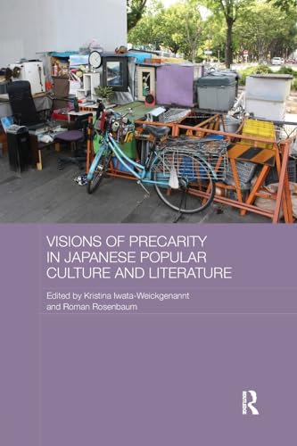 Beispielbild fr Visions of Precarity in Japanese Popular Culture and Literature zum Verkauf von Blackwell's