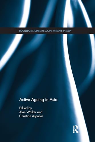 Stock image for Active Ageing in Asia for sale by Blackwell's