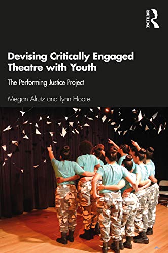 Beispielbild fr Devising Critically Engaged Theatre With Youth zum Verkauf von Blackwell's