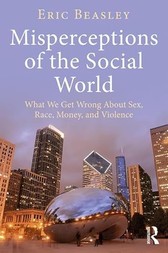 Stock image for Misperceptions of the Social World for sale by Blackwell's