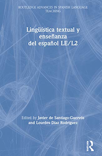 Stock image for LingA14Astica textual y enseAanza del espaAol LE/L2 (Routledge Advances in Spanish Language Teaching) for sale by Chiron Media