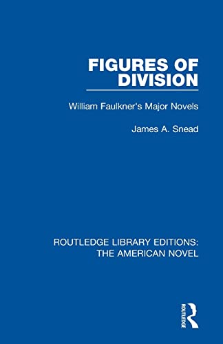 Beispielbild fr Figures of Division: William Faulkner's Major Novels zum Verkauf von Blackwell's