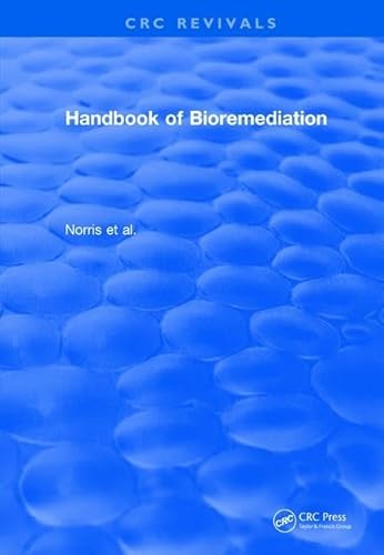 Stock image for Handbook of Bioremediation (1993) (CRC Press Revivals) for sale by Chiron Media