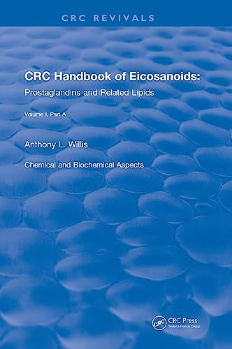 Stock image for Handbook of Eicosanoids (1987): Volume I, Part A (CRC Press Revivals) for sale by Chiron Media