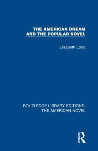 Stock image for 2: The American Dream and the Popular Novel (Routledge Library Editions: The American Novel) for sale by Chiron Media