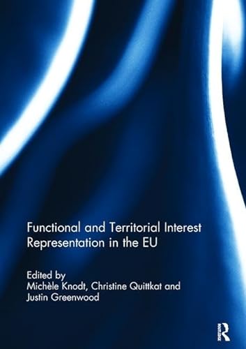 Stock image for Functional and Territorial Interest Representation in the EU for sale by Blackwell's