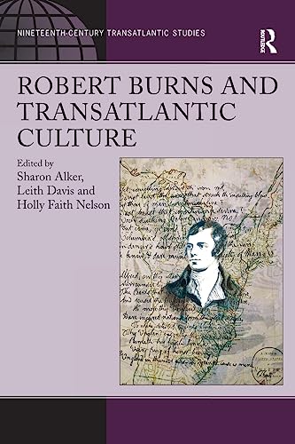 Beispielbild fr Robert Burns and Transatlantic Culture zum Verkauf von Blackwell's
