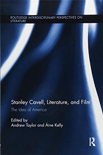 Beispielbild fr Stanley Cavell, Literature, and Film zum Verkauf von Blackwell's