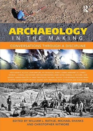 Stock image for Archaeology in the Making. for sale by Orrin Schwab Books