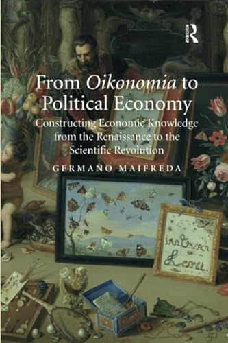 Beispielbild fr From Oikonomia to Political Economy zum Verkauf von Blackwell's