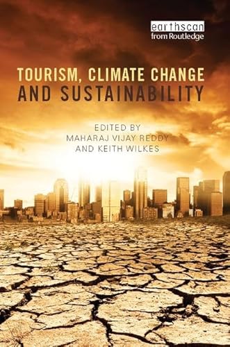 Stock image for Tourism, Climate Change and Sustainability for sale by Blackwell's