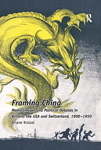 Beispielbild fr Framing China zum Verkauf von Blackwell's