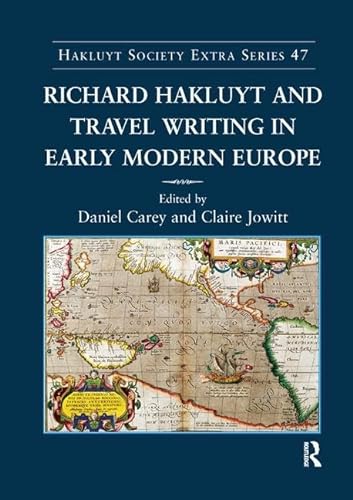 Beispielbild fr Richard Hakluyt and Travel Writing in Early Modern Europe zum Verkauf von Blackwell's