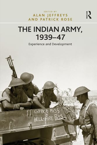 Imagen de archivo de The Indian Army, 1939-47 a la venta por Blackwell's