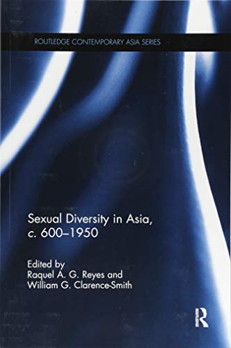 Stock image for Sexual Diversity in Asia, C. 600 - 1950 for sale by Blackwell's