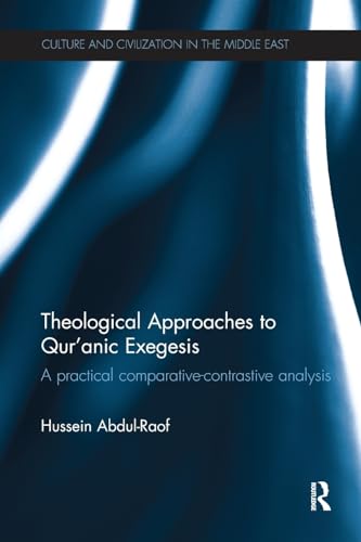 Stock image for Theological Approaches to Qur'anic Exegesis for sale by Blackwell's