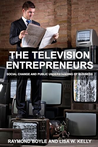 Stock image for The Television Entrepreneurs for sale by Blackwell's