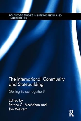 Imagen de archivo de The International Community and Statebuilding Getting Its Act Together? a la venta por Basi6 International