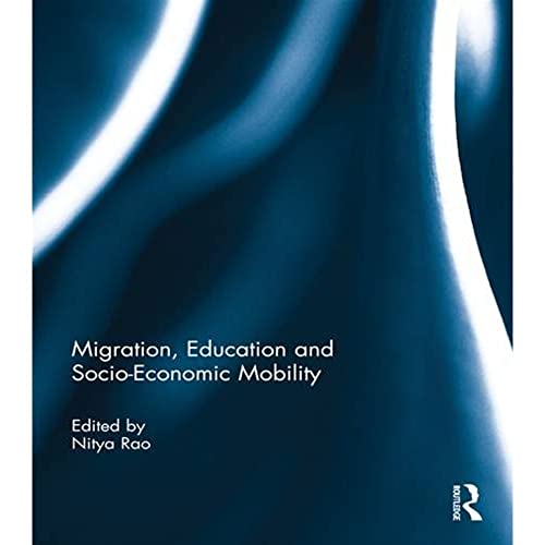Beispielbild fr Migration, Education and Socio-Economic Mobility zum Verkauf von Blackwell's