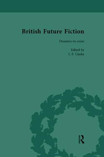 Stock image for British Future Fiction, 1700-1914, Volume 7 for sale by Blackwell's