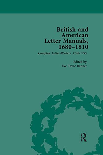 Imagen de archivo de British and American Letter Manuals, 1680-1810, Volume 3 a la venta por Blackwell's