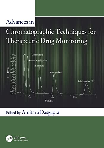 Stock image for Advances in Chromatographic Techniques for Therapeutic Drug Monitoring for sale by Blackwell's