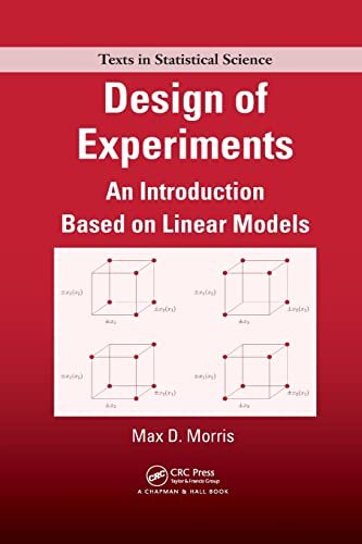Stock image for Design of Experiments: An Introduction Based on Linear Models (Chapman & Hall/CRC Texts in Statistical Science) for sale by Chiron Media