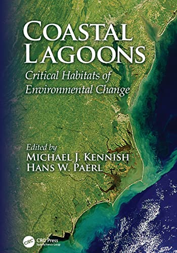 Stock image for Coastal Lagoons: Critical Habitats of Environmental Change for sale by Blackwell's