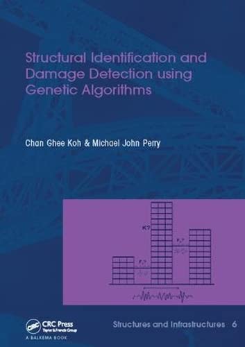 Imagen de archivo de Structural Identification and Damage Detection Using Genetic Algorithms a la venta por Blackwell's
