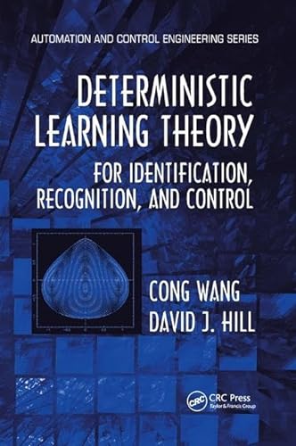 Beispielbild fr Deterministic Learning Theory for Identification, Recognition, and Control zum Verkauf von Blackwell's